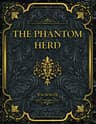 The Phantom Herd