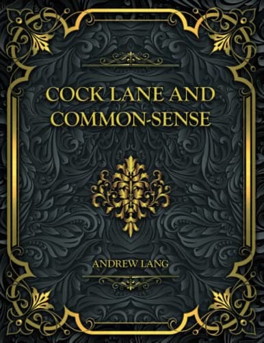 Cock Lane and Common-Sense