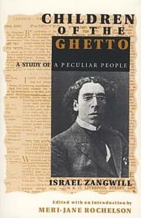 Children of the Ghetto: A Study of a Peculiar People