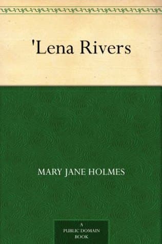 'lena Rivers
