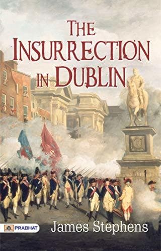 The Insurrection in Dublin