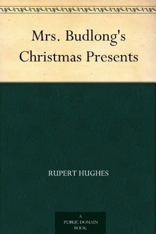 Mrs. Budlong's Christmas Presents