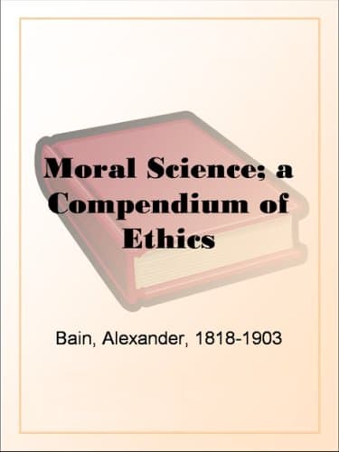Moral Science; a Compendium of Ethics