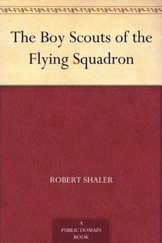 The Boy Scouts of the Flying Squadron