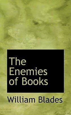 The Enemies of Books