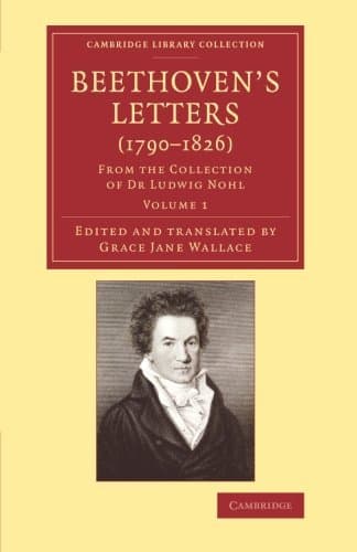 Beethoven's Letters 1790-1826, Volume 1