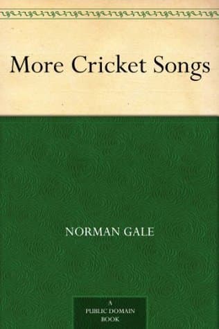More Cricket Songs