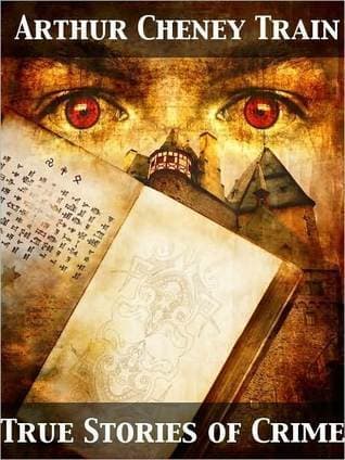 True Stories of Crime from the District Attorney's Office