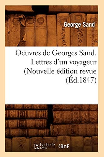 Nouvelles Lettres D'UN Voyageur