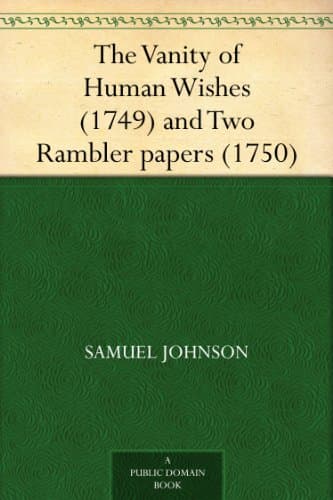 The Vanity of Human Wishes (1749) and Two Rambler Papers (1750)