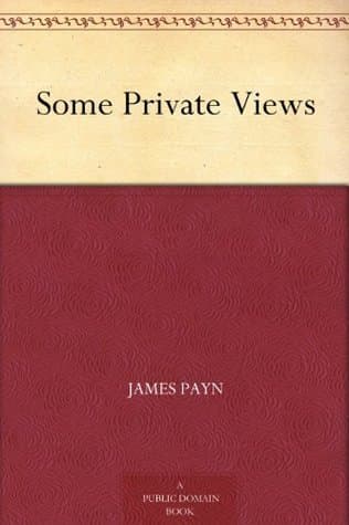 Some Private Views