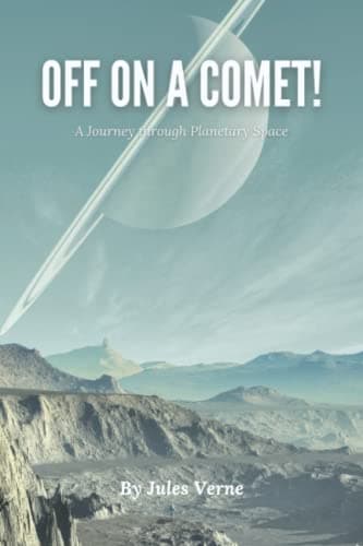 Off on a Comet! a Journey Through Planetary Space