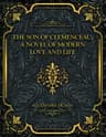 The Son of Clemenceau, a Novel of Modern Love and Life