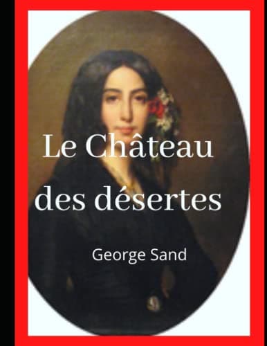 Le Château Des Désertes