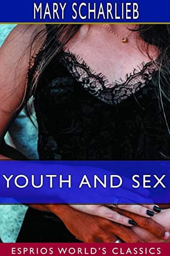Youth and Sex: Dangers and Safeguards for Girls and Boys