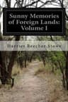 Sunny Memories of Foreign Lands, Volume 1