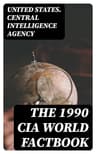 The 1990 CIA World Factbook