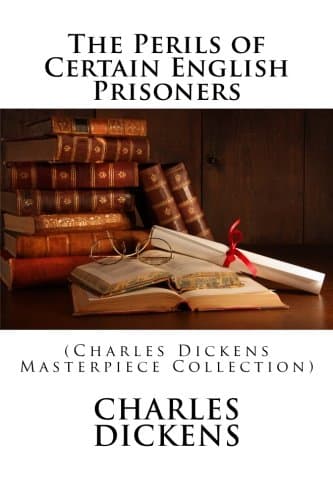 The Perils of Certain English Prisoners