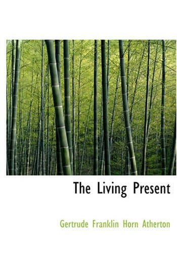The Living Present