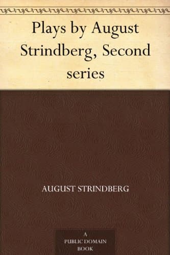 Plays by August Strindberg, Second Series