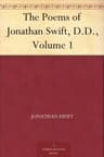 The Poems of Jonathan Swift, D.D., Volume 1