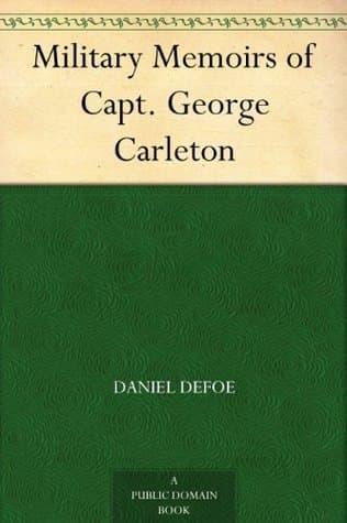 Military Memoirs of Capt. George Carleton