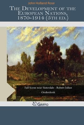 The Development of the European Nations, 1870-1914 (5th Ed.)