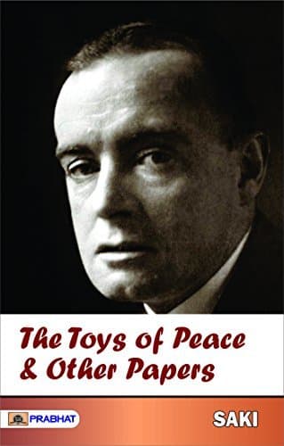 The Toys of Peace, and Other Papers