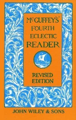 Mcguffey's Fourth Eclectic Reader