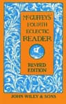 Mcguffey's Fourth Eclectic Reader