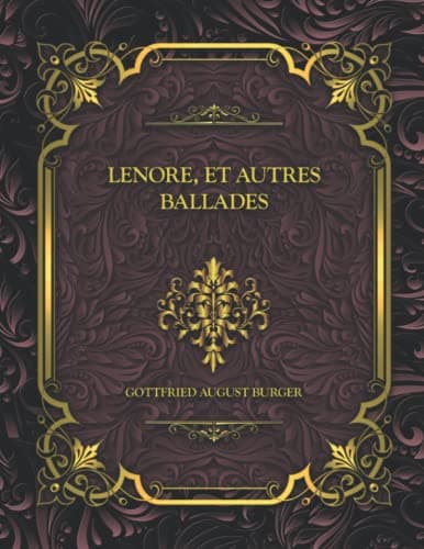 Lénore Et Autres Ballades