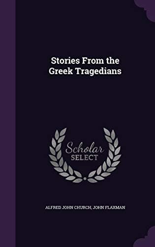 Stories from the Greek Tragedians