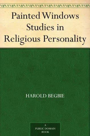 Painted Windows: Studies in Religious Personality