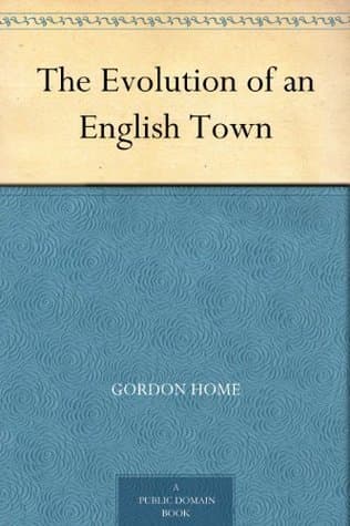 The Evolution of an English Town