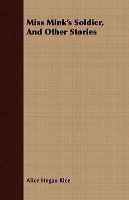 Miss Mink's Soldier and Other Stories