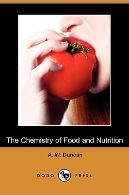 The Chemistry of Food and Nutrition