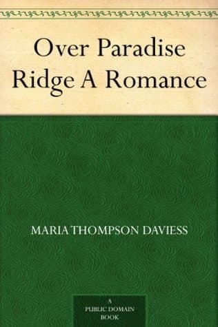 Over Paradise Ridge: A Romance