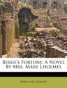 Bessie's Fortune: A Novel