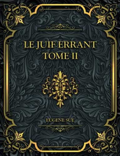 Le Juif Errant - Tome II