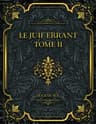 Le Juif Errant - Tome II