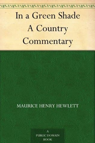 In a Green Shade: A Country Commentary