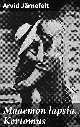 Maaemon Lapsia: Kertomus
