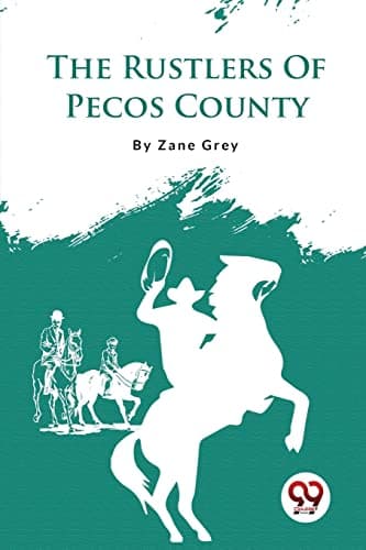The Rustlers of Pecos County