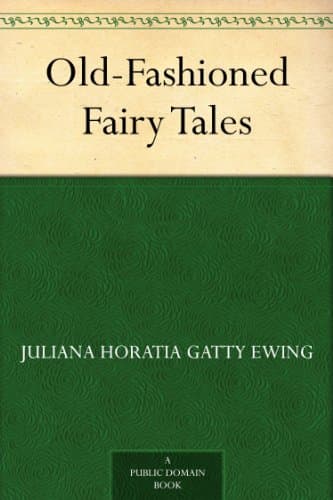 Old-Fashioned Fairy Tales