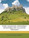 Port-Tarascon: Dernières Aventures De L'illustre Tartarin