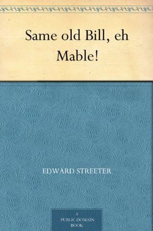 same Old Bill, Eh Mable!