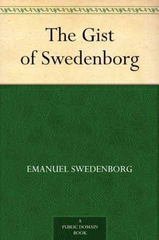 The Gist of Swedenborg