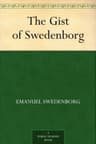 The Gist of Swedenborg