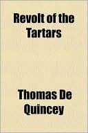 De Quincey's Revolt of the Tartars
