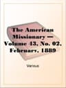 The American Missionary — Volume 43, No. 02, February, 1889